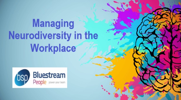 Managing Neurodiversity in the Workplace